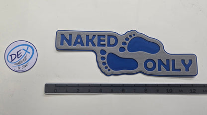 NAKED ONLY / BARE ONLY EVA FOAM DECAL Routed